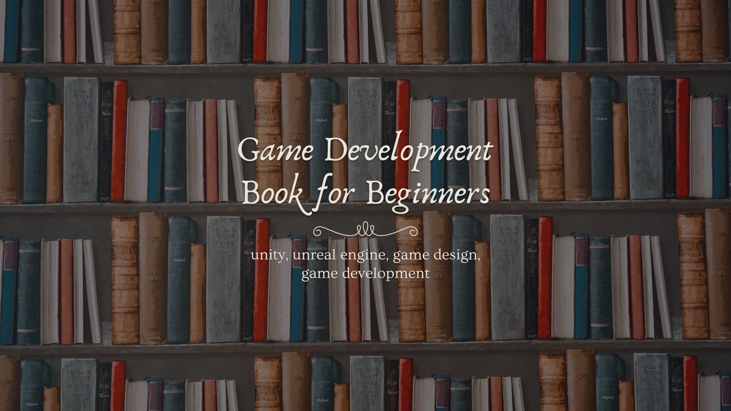 Best Game Development Books for Beginners 2022 Dev Explained
