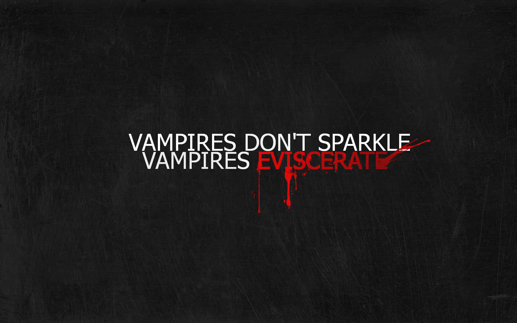 Vampires don't sparkle, they evanescence - Vampire