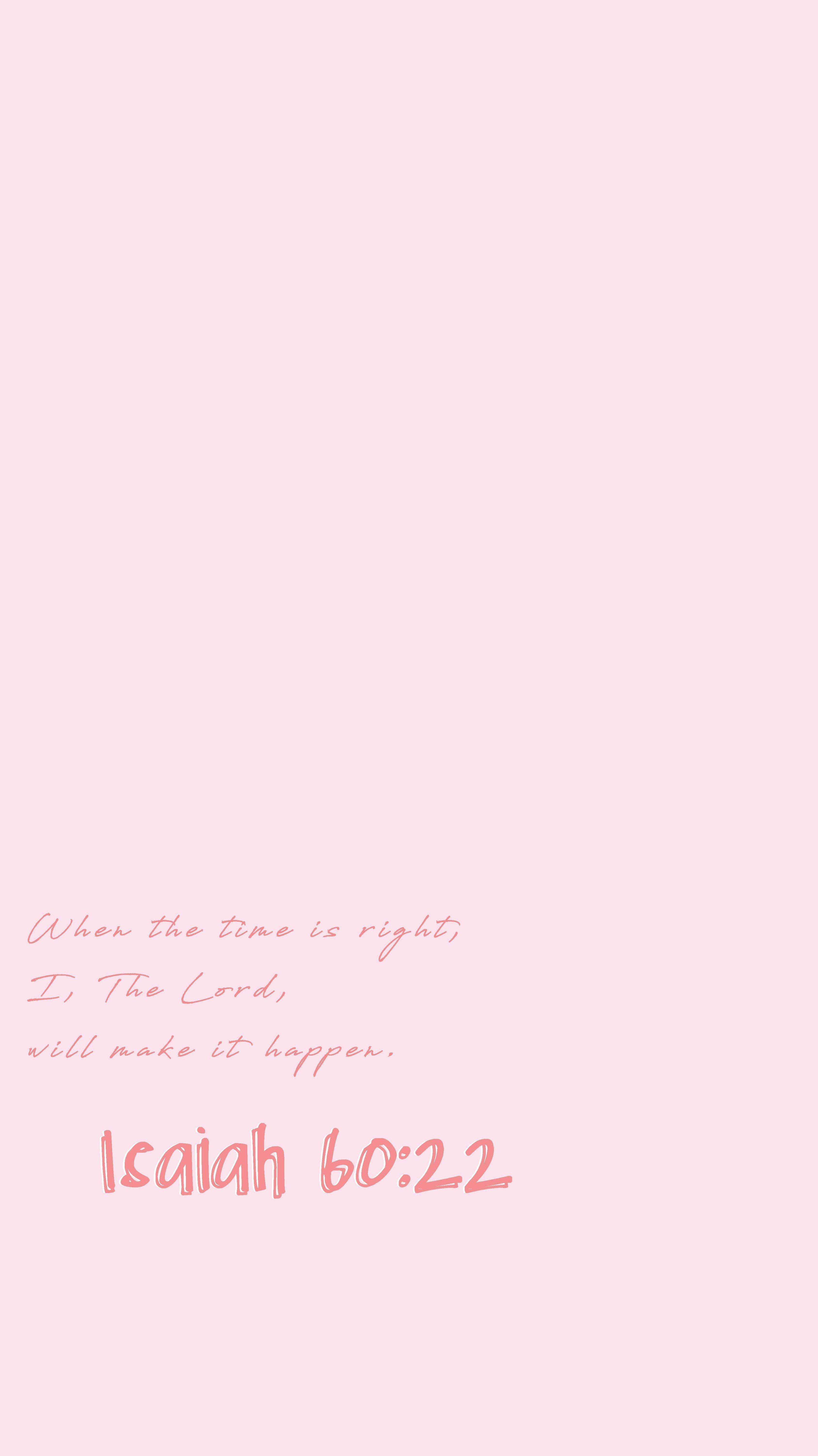 Pink background with a Bible verse from Isaiah 60:22. - Bible