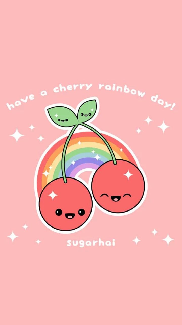 Have a cherry rainbow day super cute - Cherry