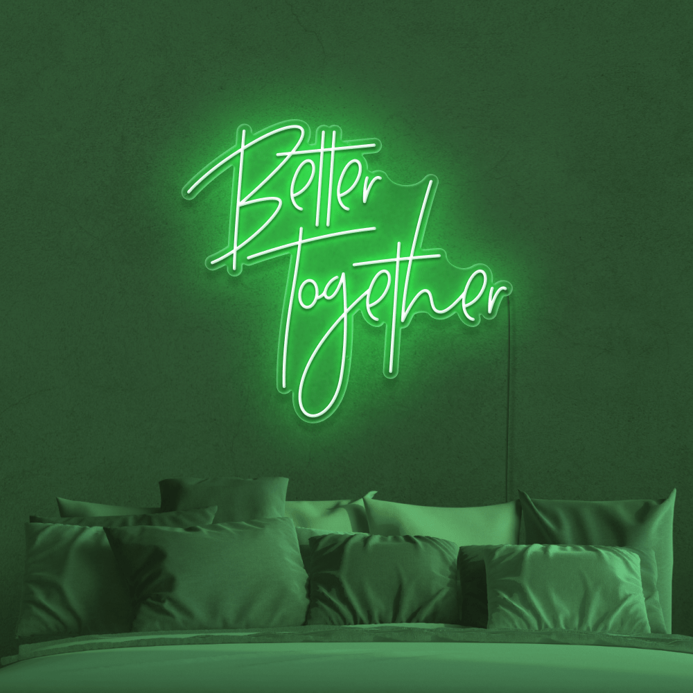 Better Together Neon Sign. Sketch & Etch US