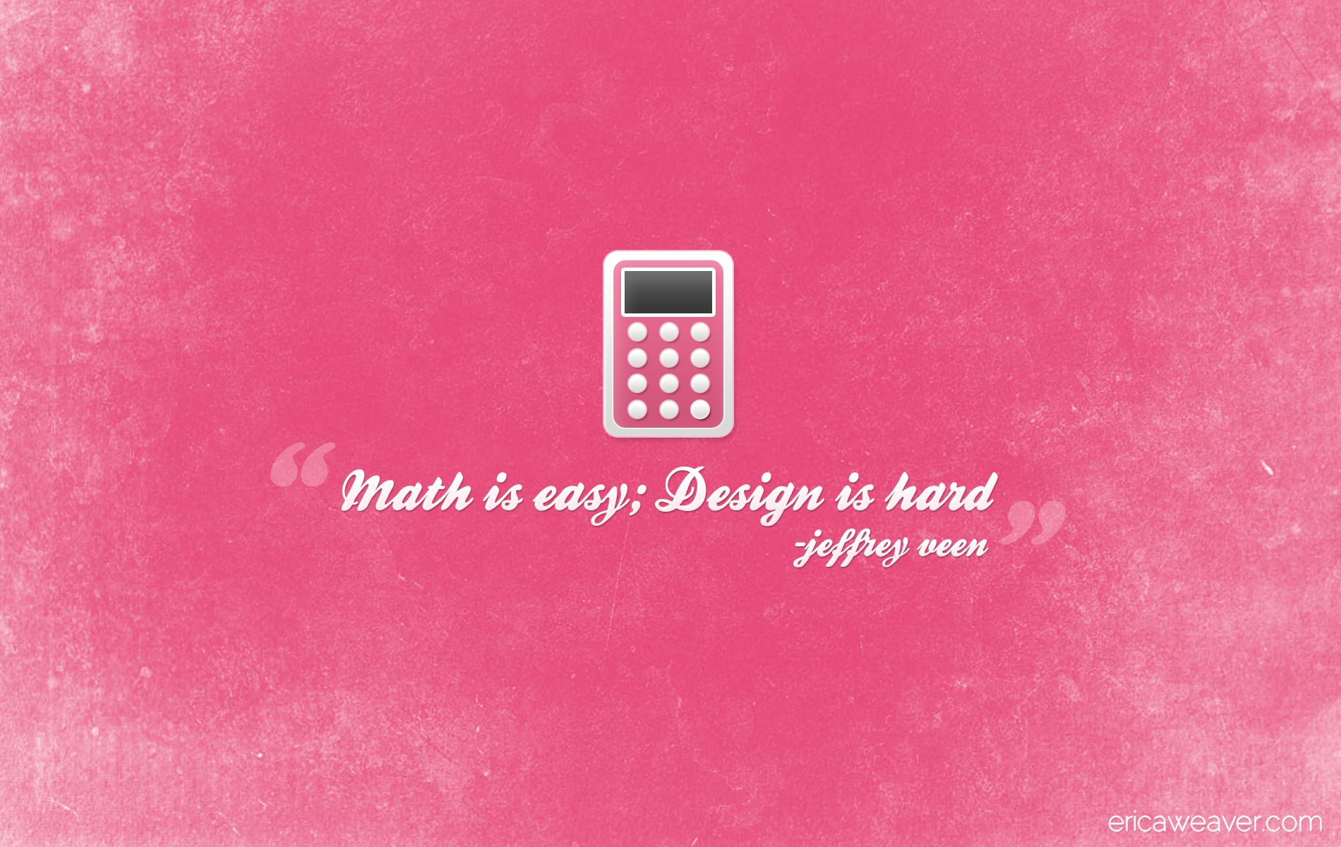 A calculator on a pink background with the quote 