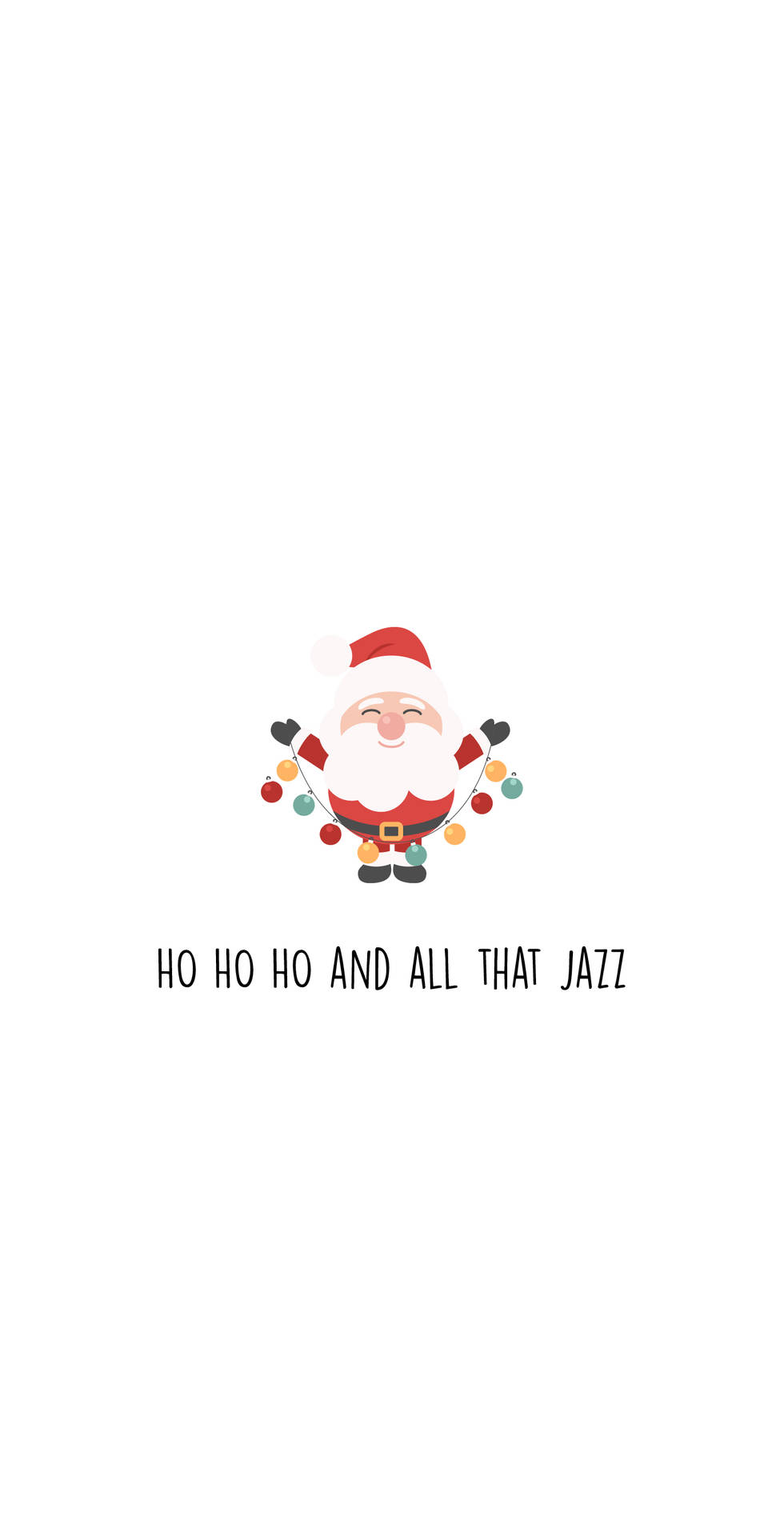 Ho ho ho and all that jazz - Cute Christmas