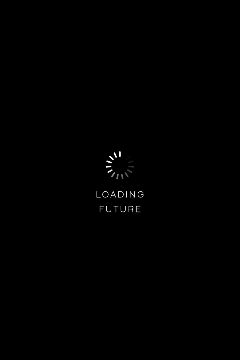 Download Wallpaper 800x1200 Loading, Future, Text, Black, Minimalism Iphone 4s 4 For Parallax HD Background