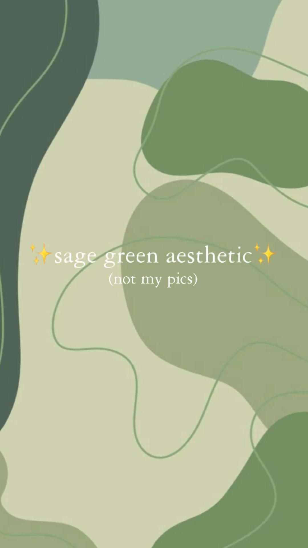 Sage green aesthetic phone background with text that says 