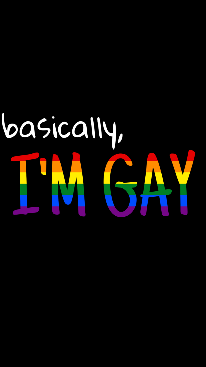 A black background with the words basically, I'm gay - Gay