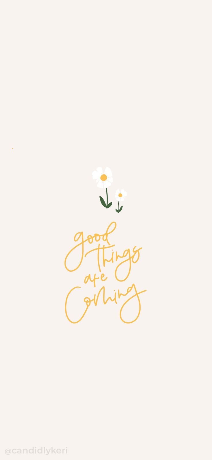Good things are coming phone wallpaper you can download for free on the blog! - IPad