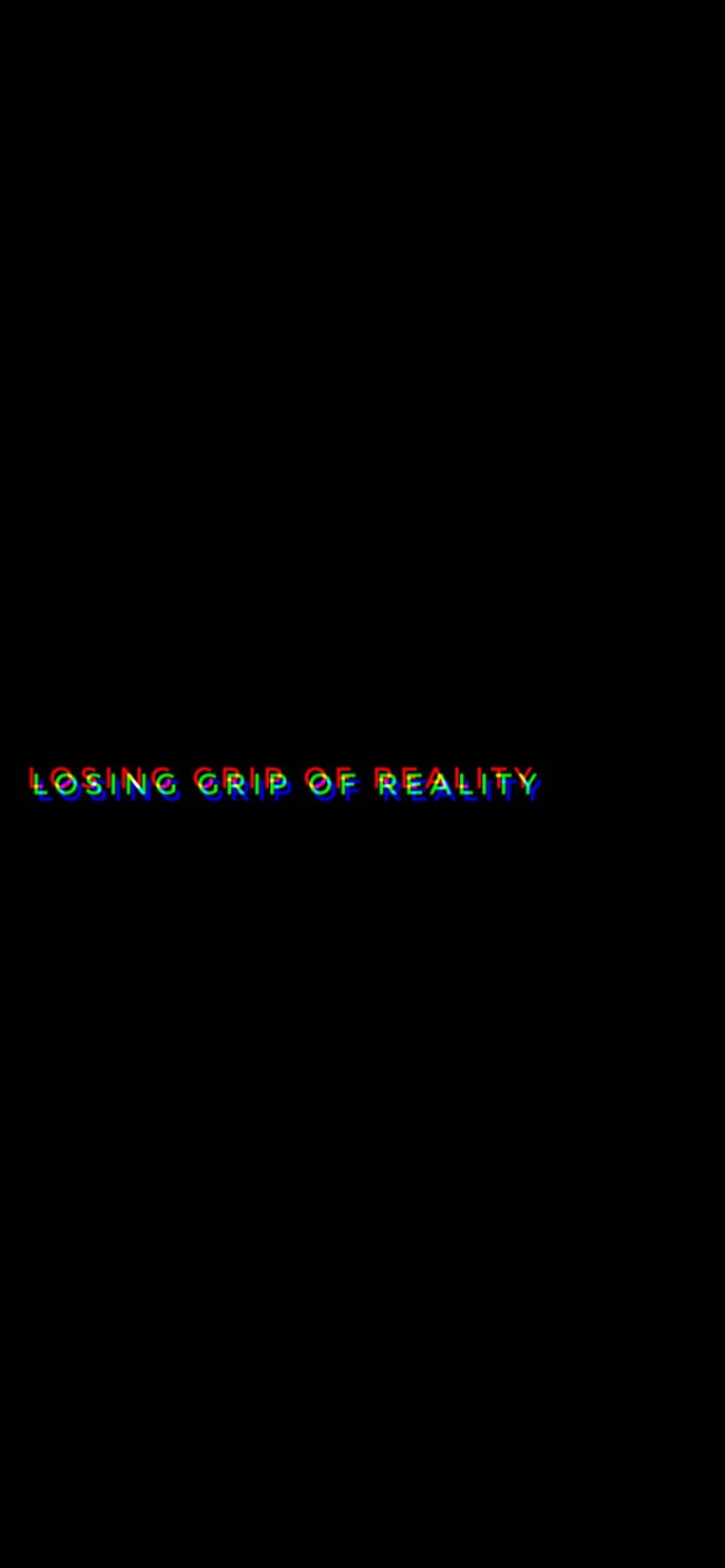 A black background with the words losing grip of reality - Depression