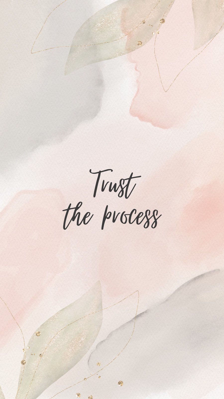 Trust the process phone wallpaper - Calligraphy