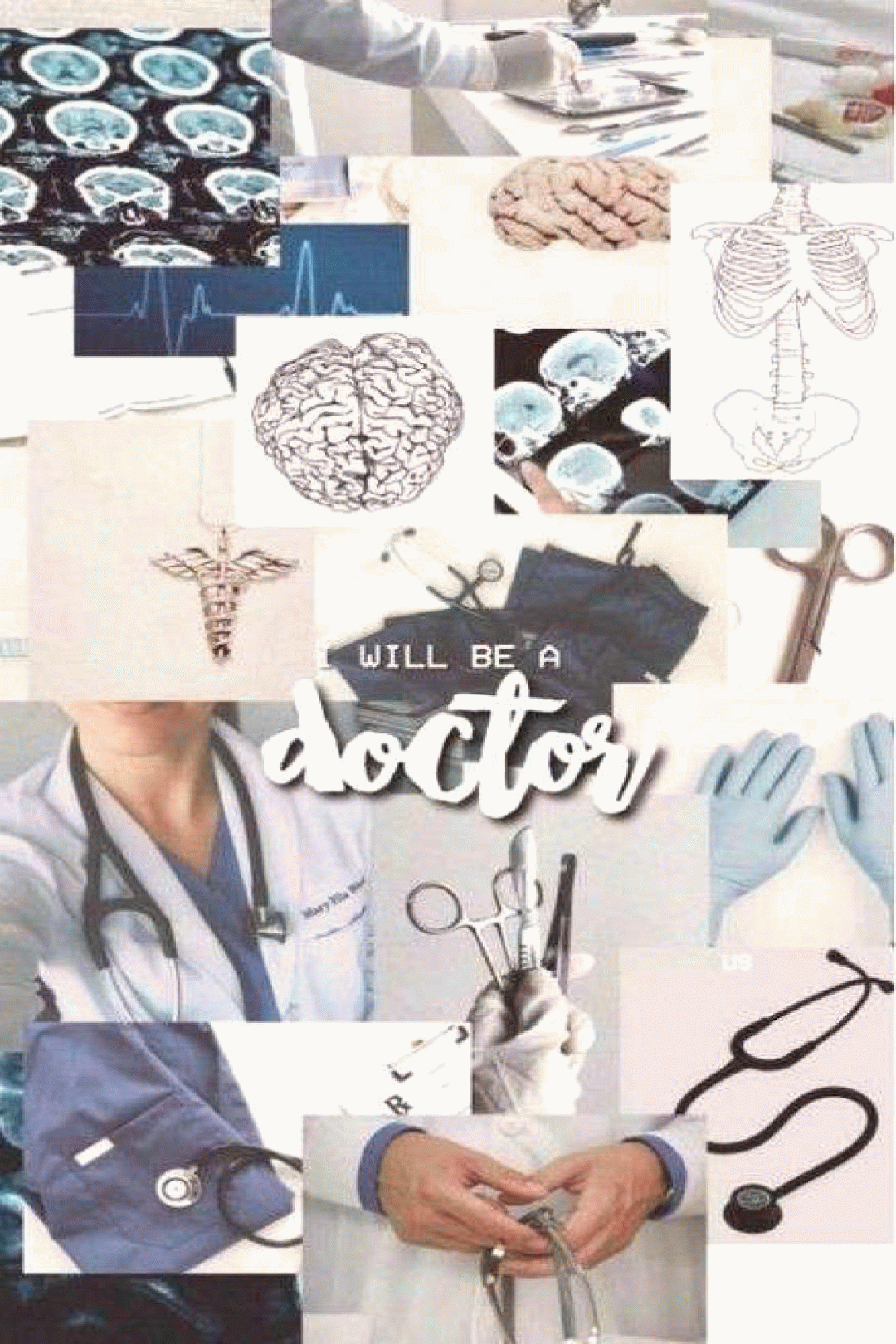 A collage of pictures with the words will be doctor - Medical