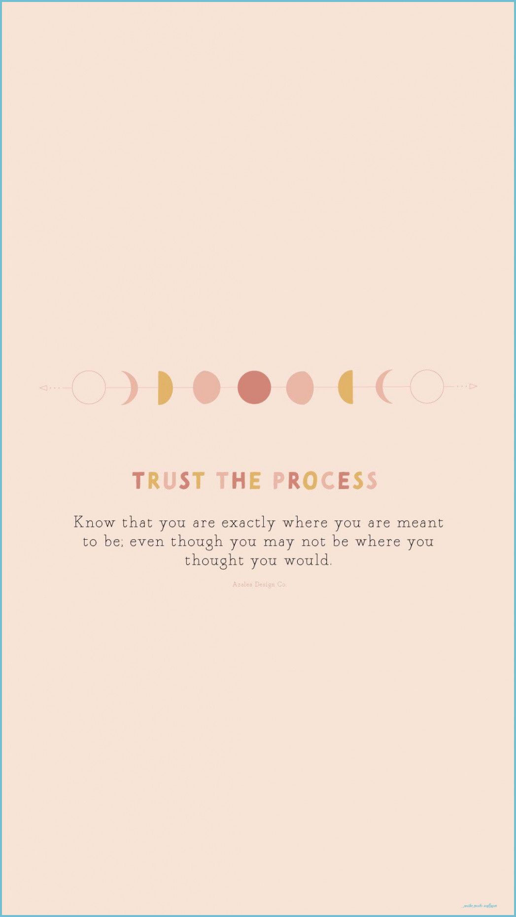 Trust the process phone wallpaper - Positive