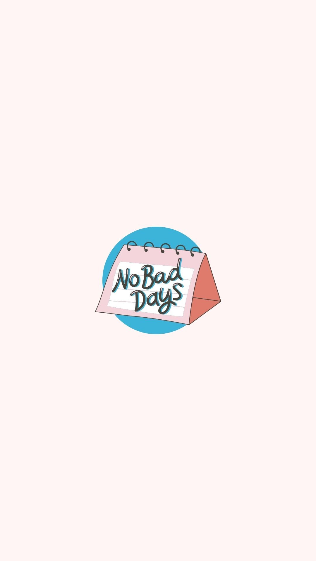 A logo for no bad days - Positive