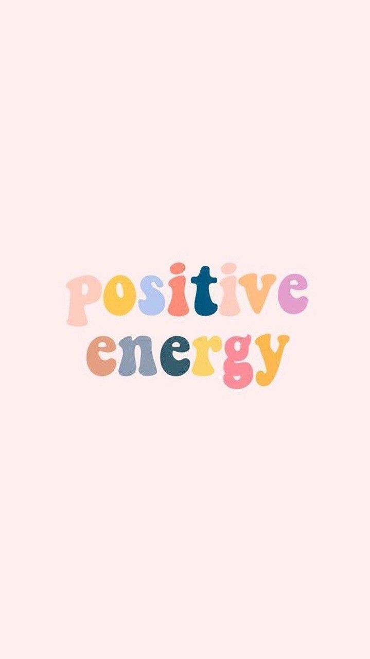 Positive energy quote on a pink background - Positive