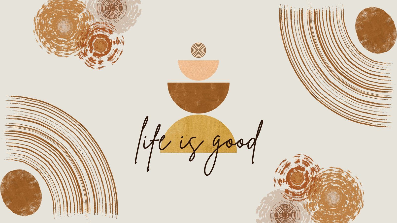Life is good poster with a brown background and the words, 'life - Boho