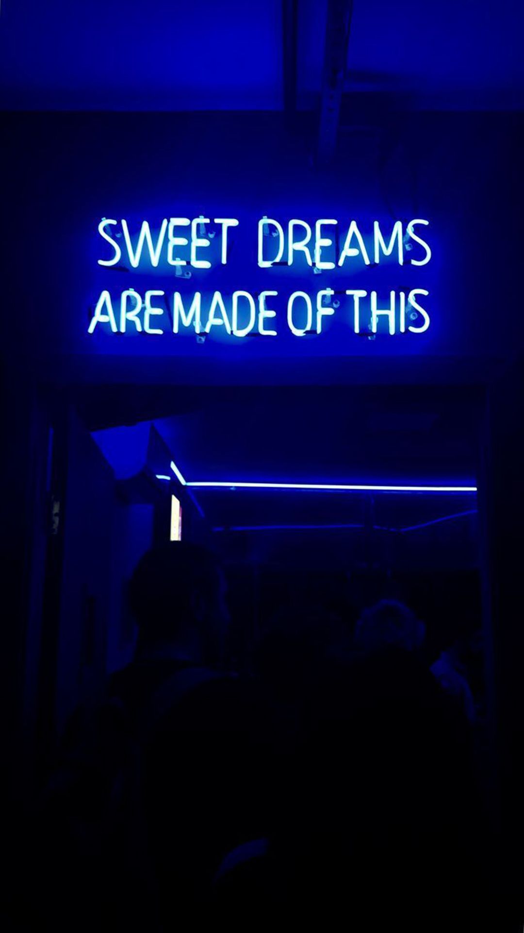 A sign that says sweet dreams are made of this - Blue, dark blue, neon blue, navy blue