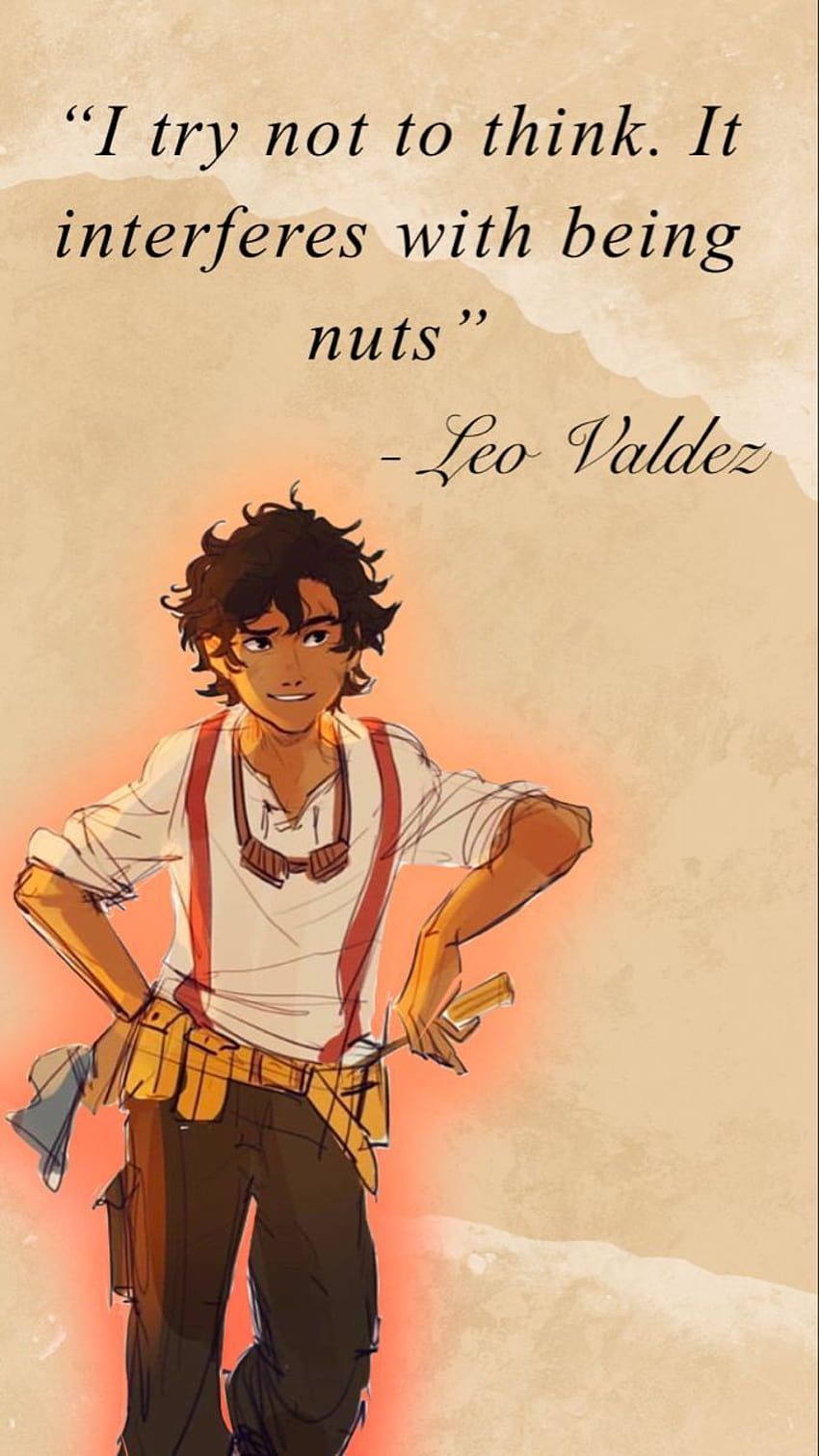 Leo Valdez from Percy Jackson series with a quote from the book - Leo Valdez