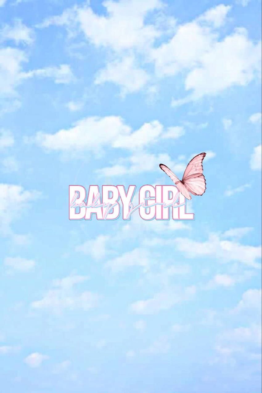 Baby girl wallpaper aesthetic background blue sky with clouds and a butterfly - Baby