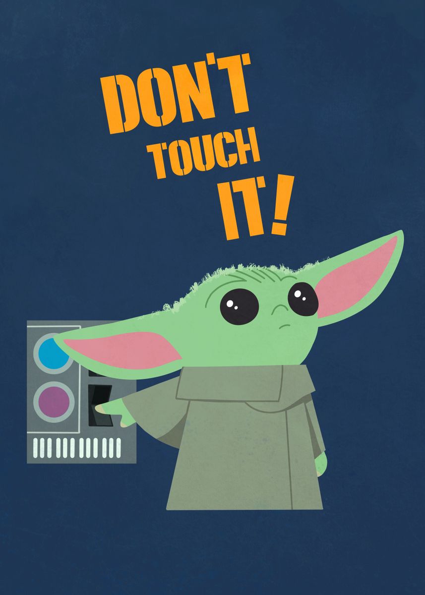 Baby Yoda phone wallpaper. Don't touch it! - Baby Yoda