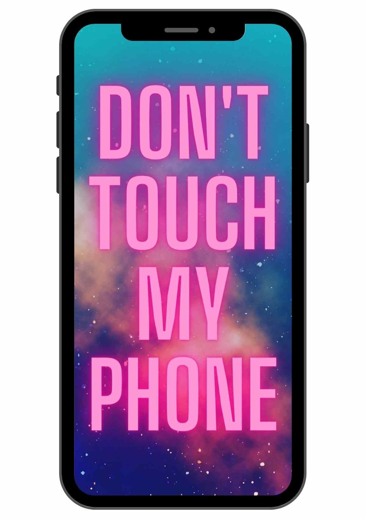 Don't touch my phone - Don't touch my phone