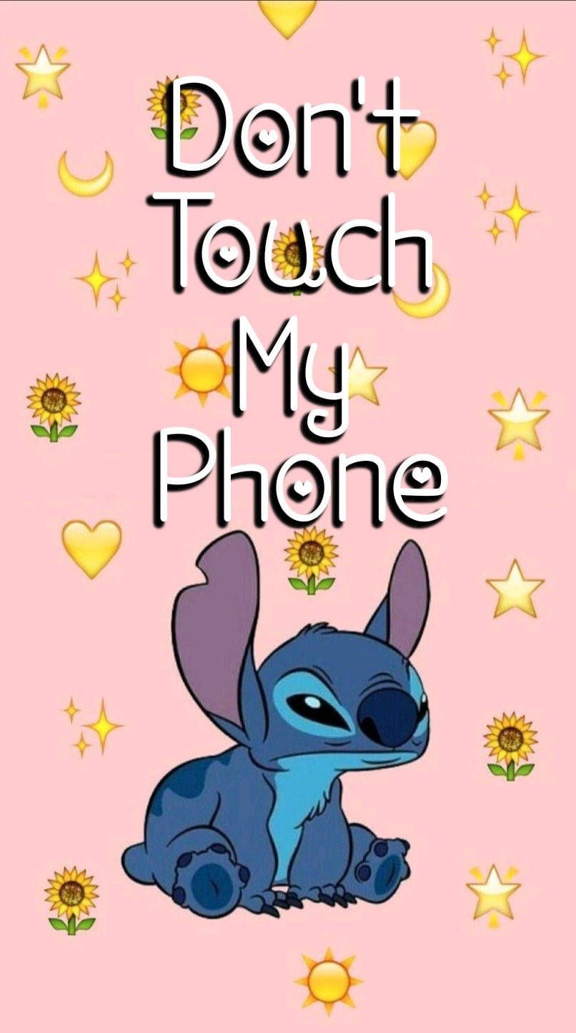 Stitch don't touch my phone - Don't touch my phone