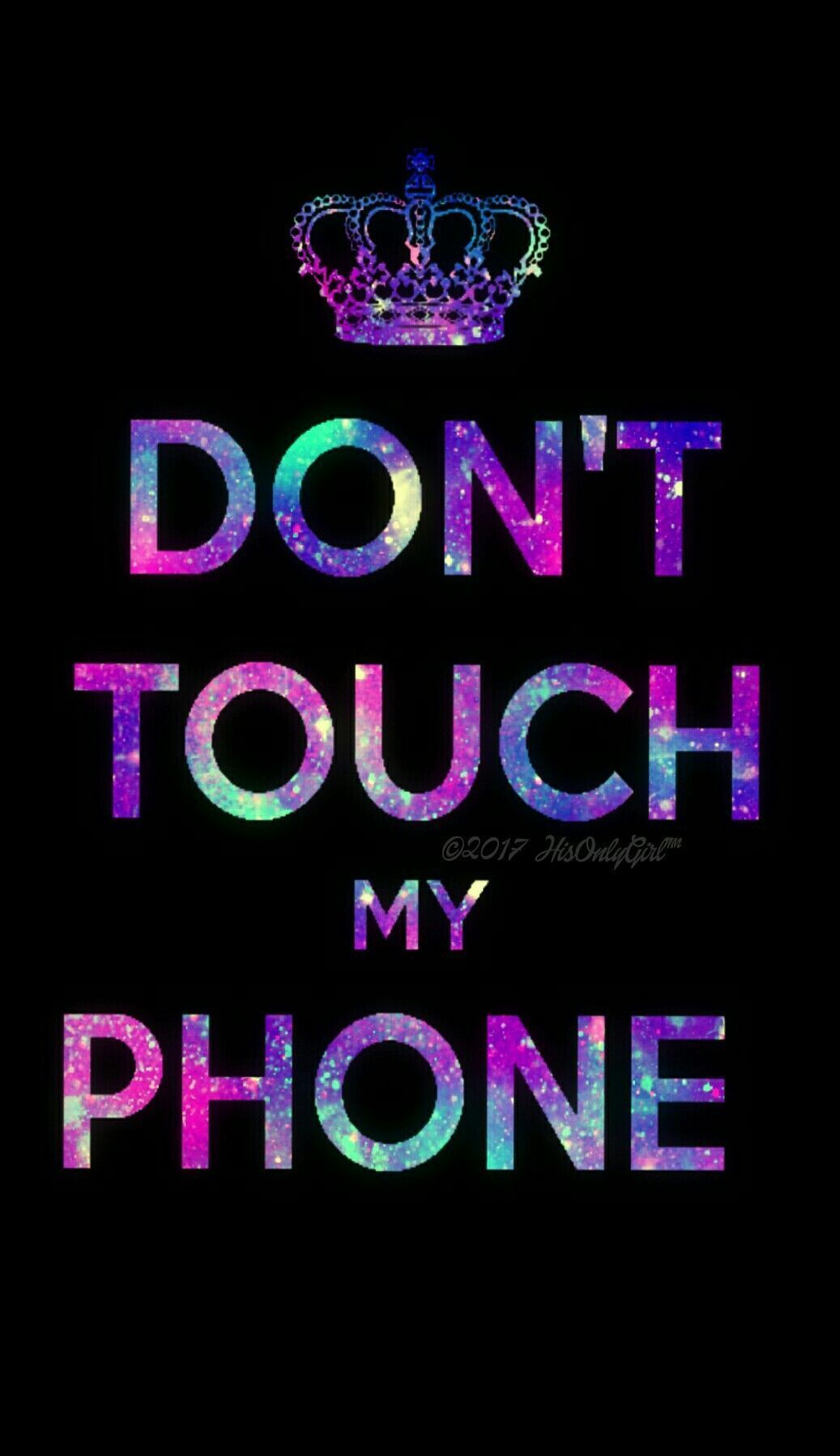 Don't touch my phone wallpaper galaxy background - Don't touch my phone