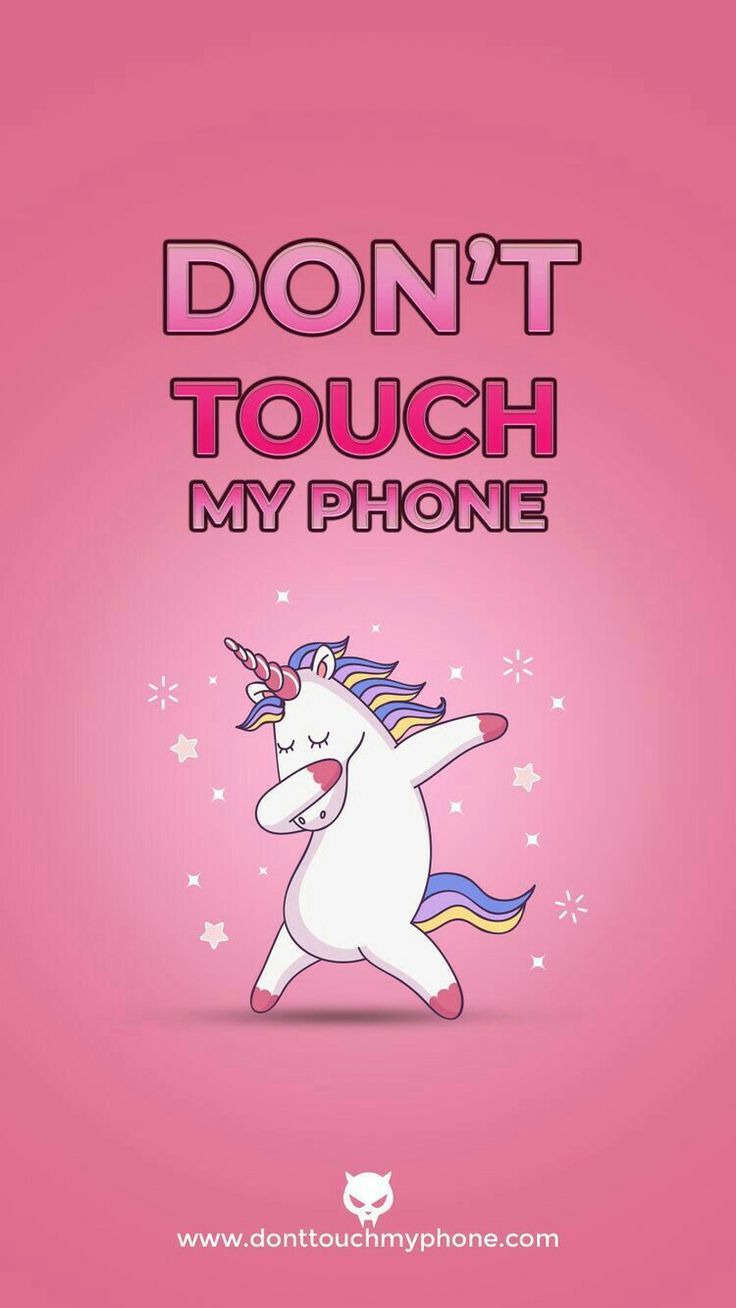 Don't touch my Phone wallpaper. Unicorn wallpaper cute, Cute mobile wallpaper, Phone wallpaper pink