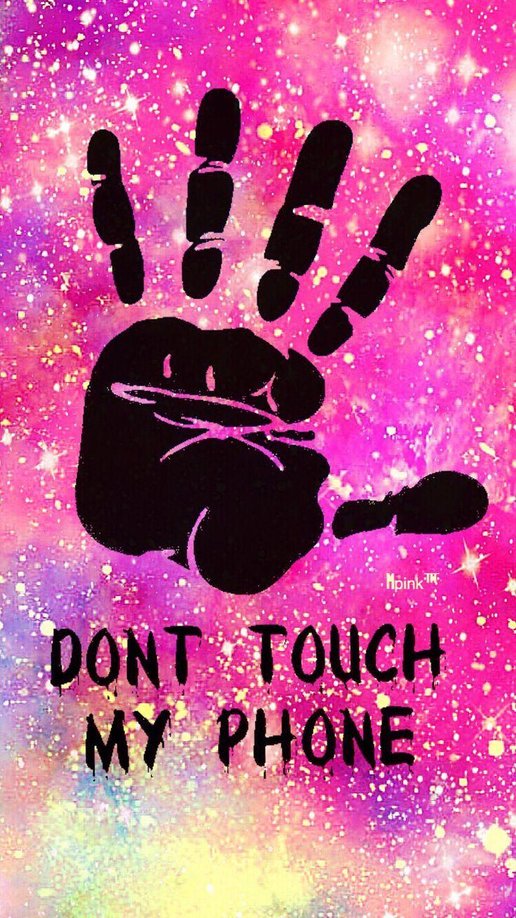 Don't Touch My Phone Pink Wallpaper