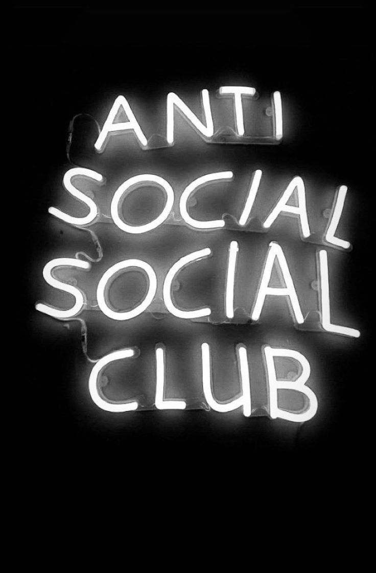 Wall Art. Anti social, Anti social social club, Neon signs quotes