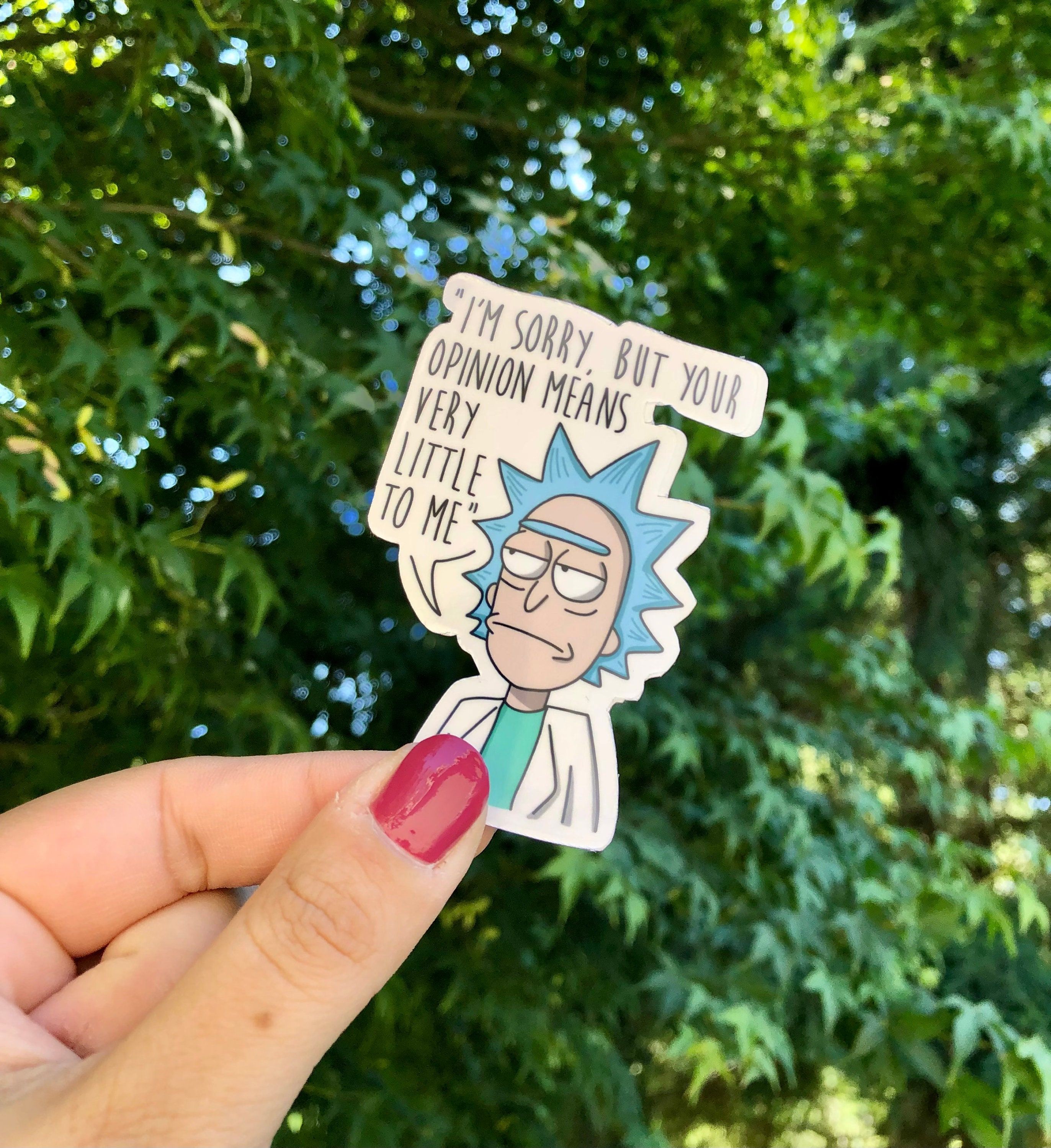 Opinion Rick Sticker Waterproof Sticker Rick & Morty