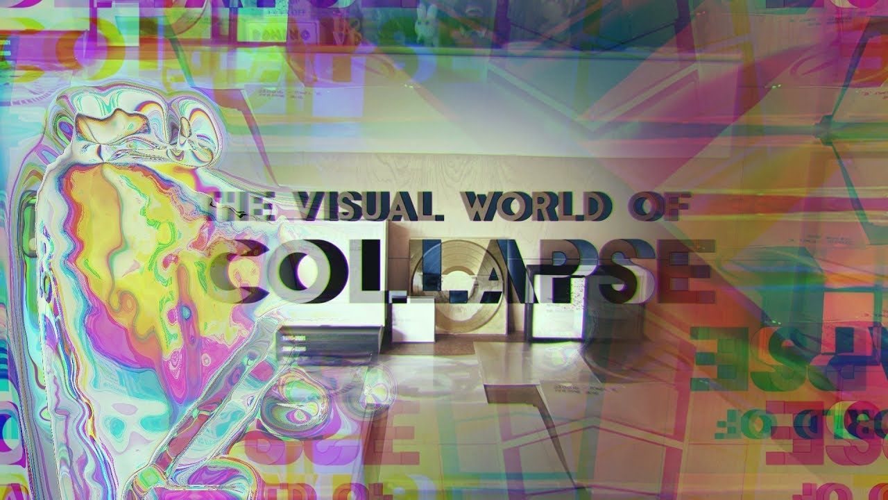 The Visual World of Collapse - Weirdcore