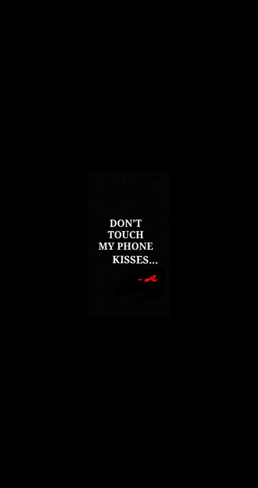 Don't Touch My Phone HD Black Wallpaper