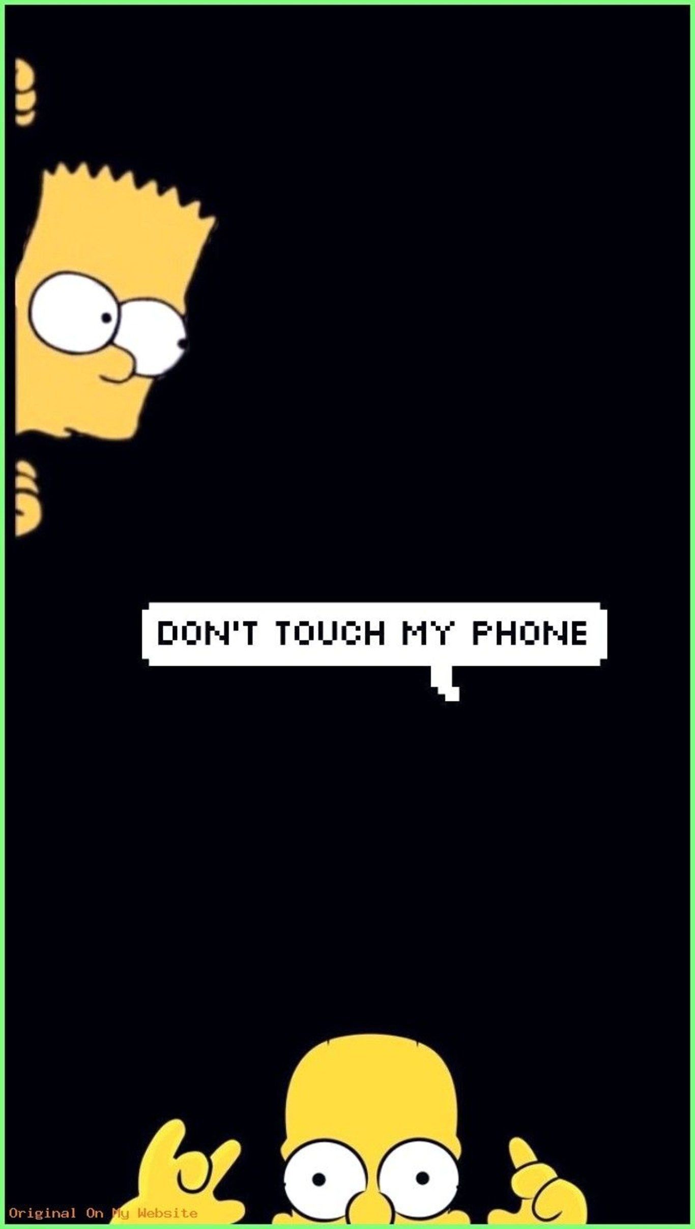 The simpsons don't touch my phone - Don't touch my phone