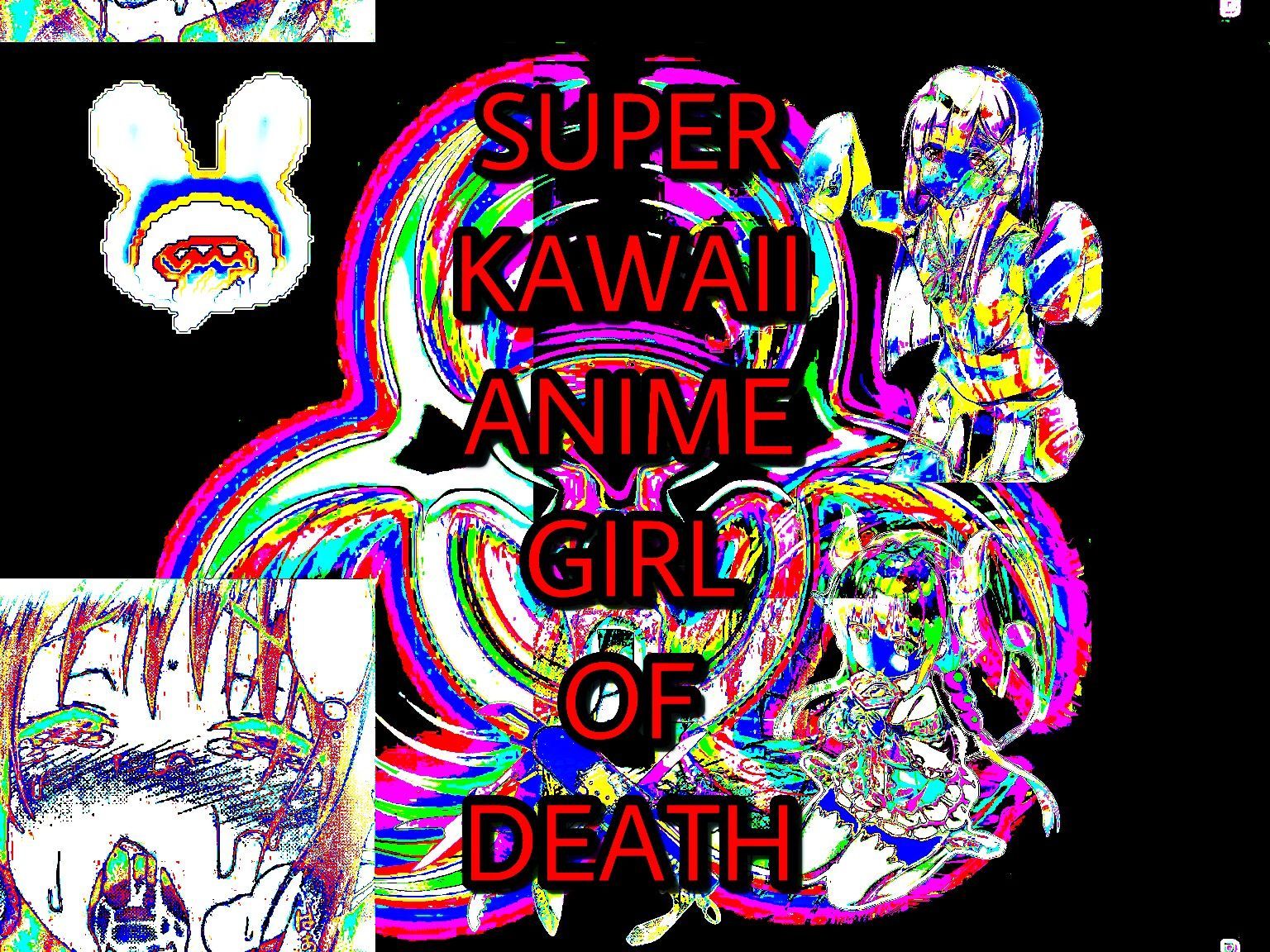 A poster with the words super kawaii anime girl of death - Webcore