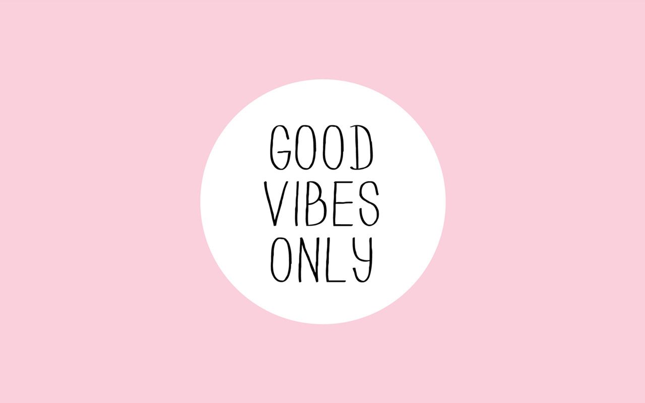 A pink background with the words good vibes only - 