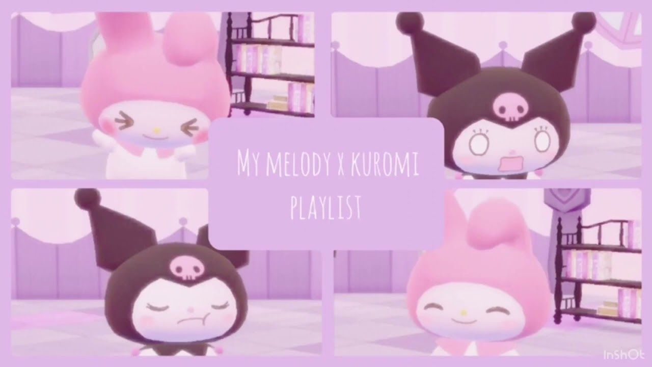 My melody x kuromi playlist- thank you for views!