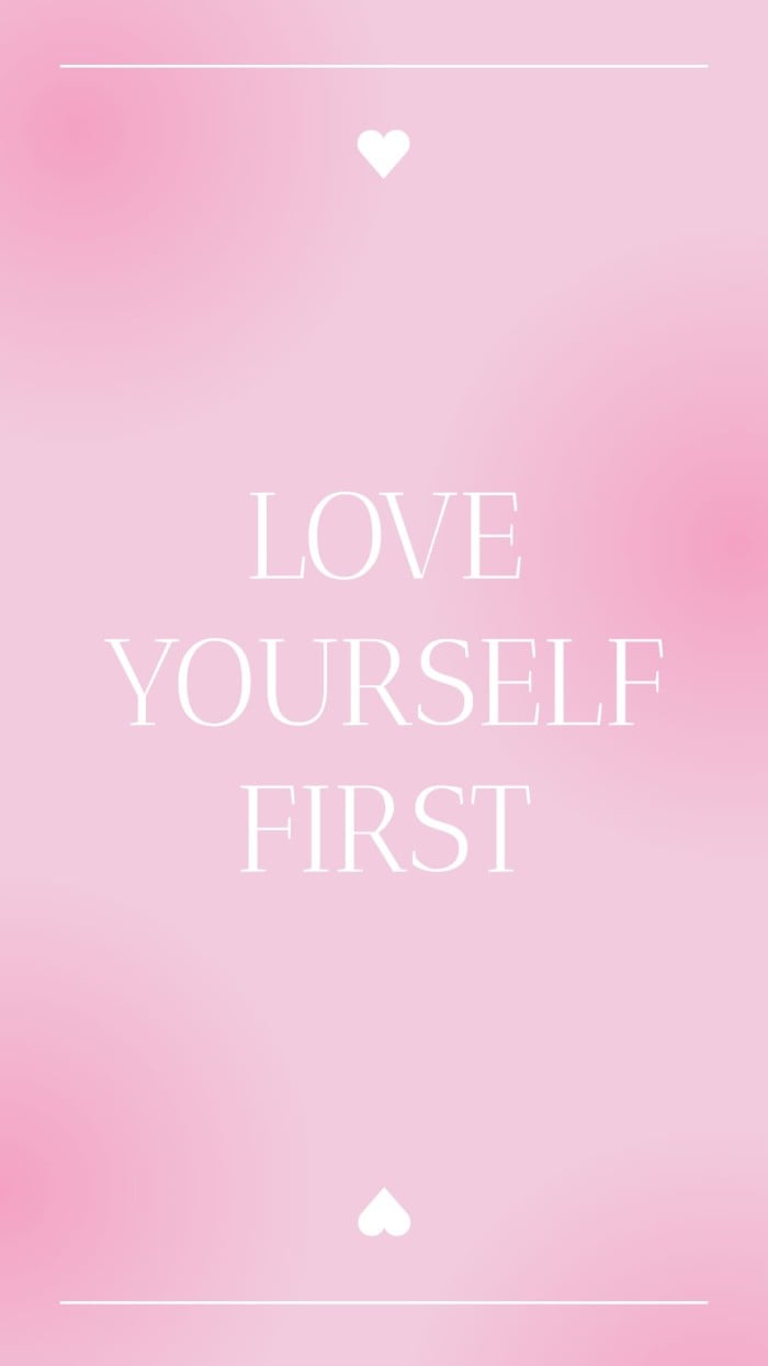Love yourself first - Inspirational