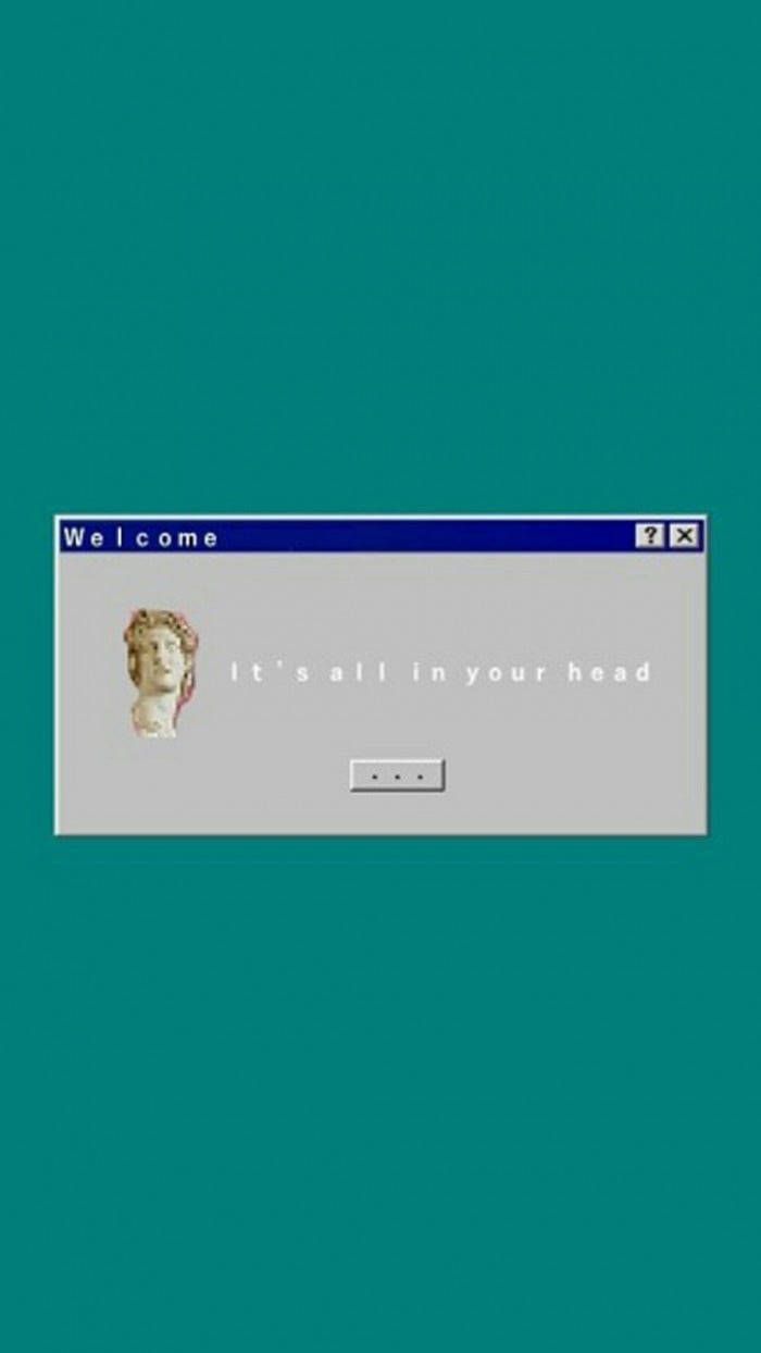 A computer screen with the message it's all in your head - Windows 98