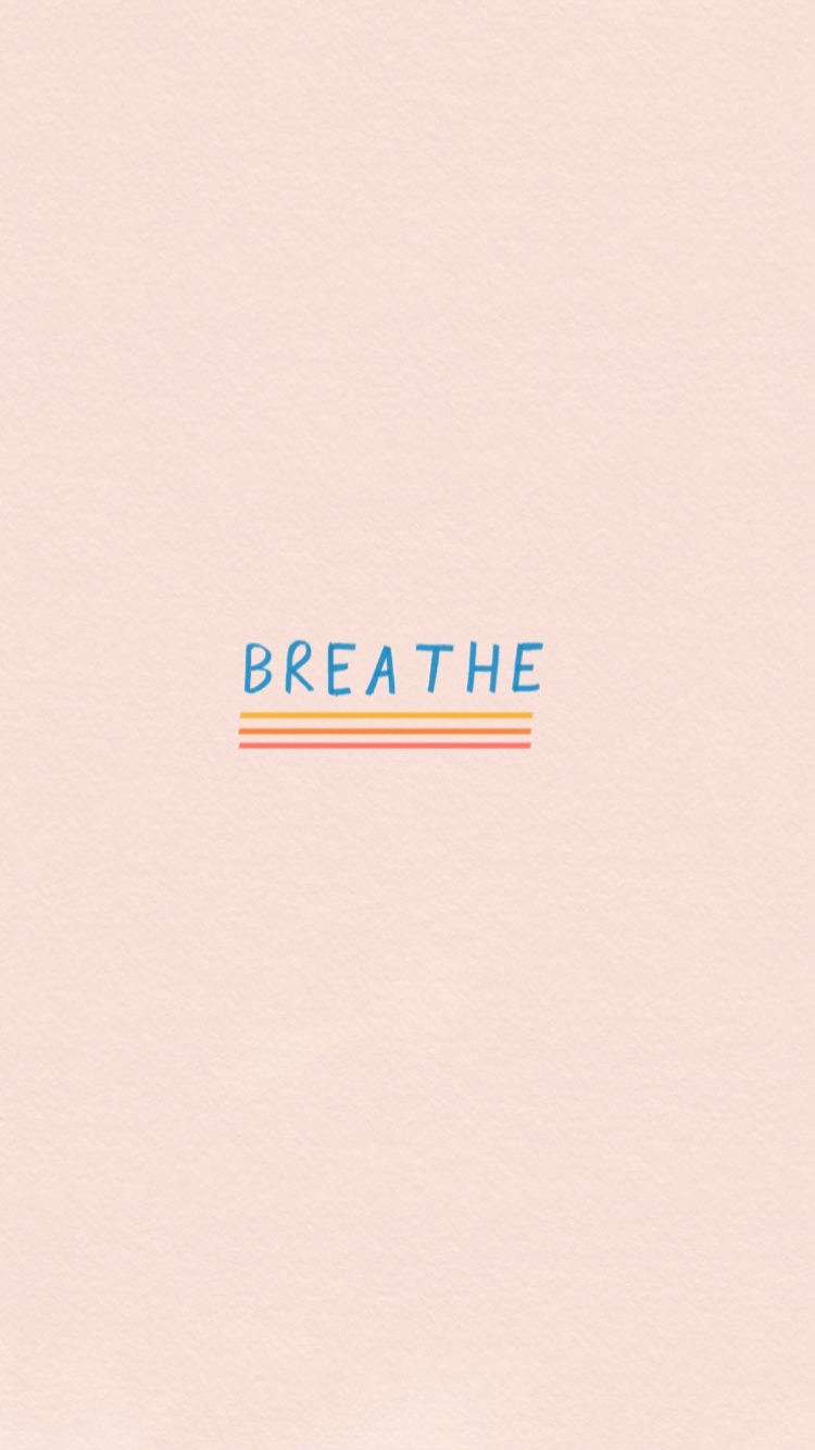 IPhone wallpaper with the word breathe on it - Mental health