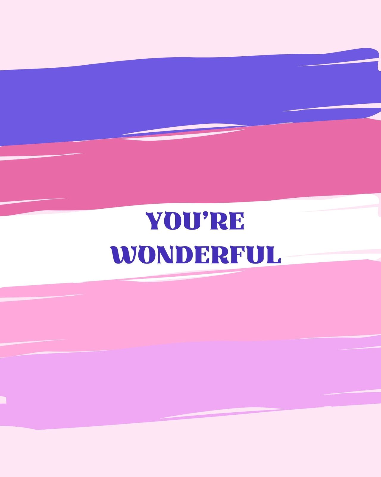 You are wonderful aesthetic background