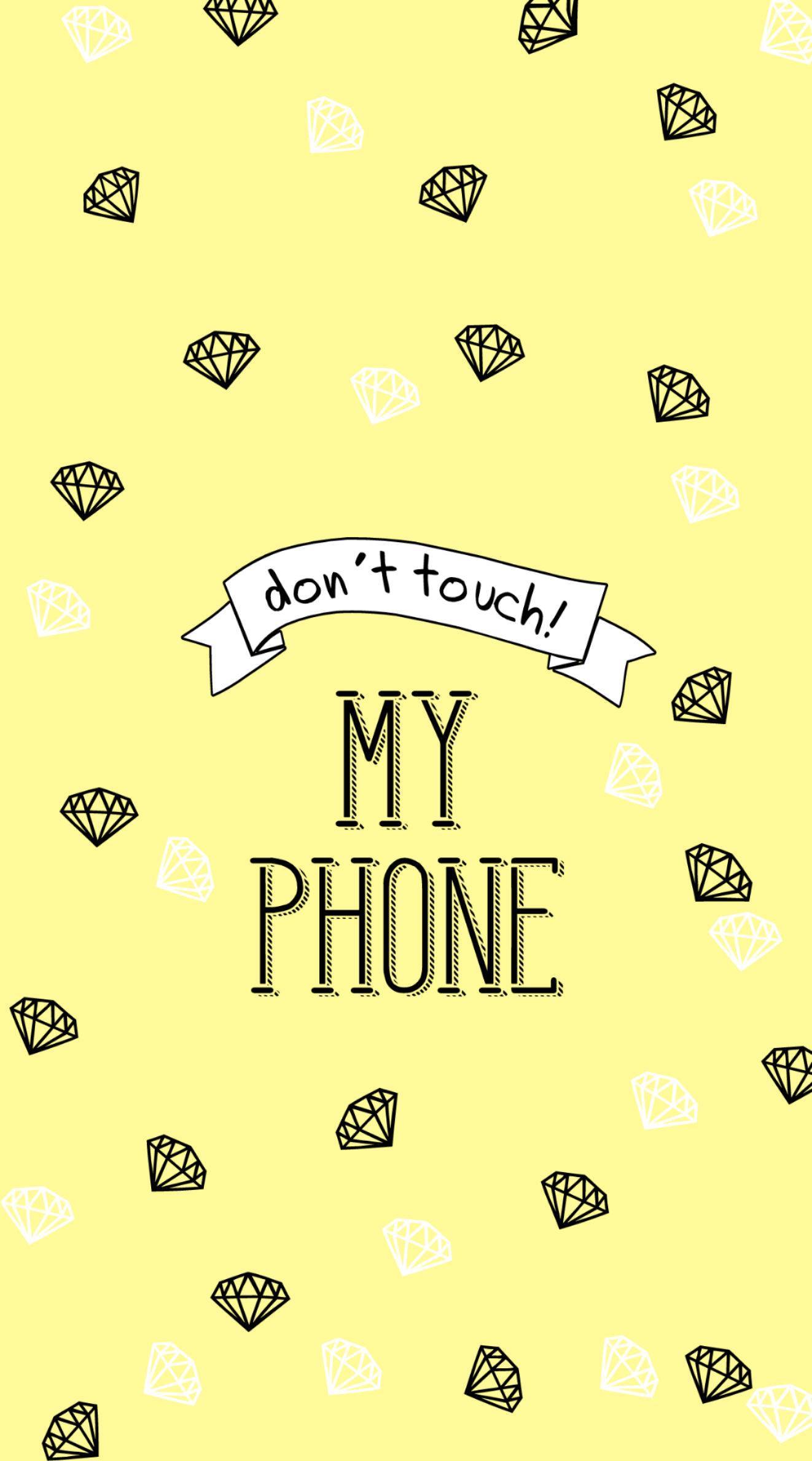 Photo. iPhone wallpaper quotes funny, iPhone wallpaper yellow, Dont touch my phone wallpaper