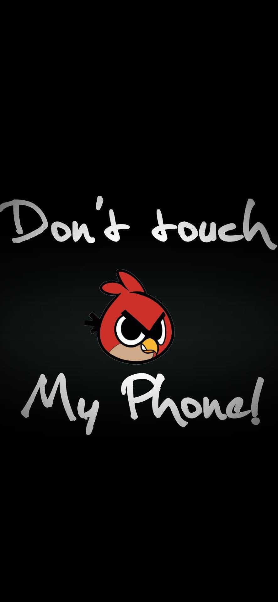 Angry Birds wallpaper for iPhone 6 plus. Don't touch my phone wallpaper. - Don't touch my phone