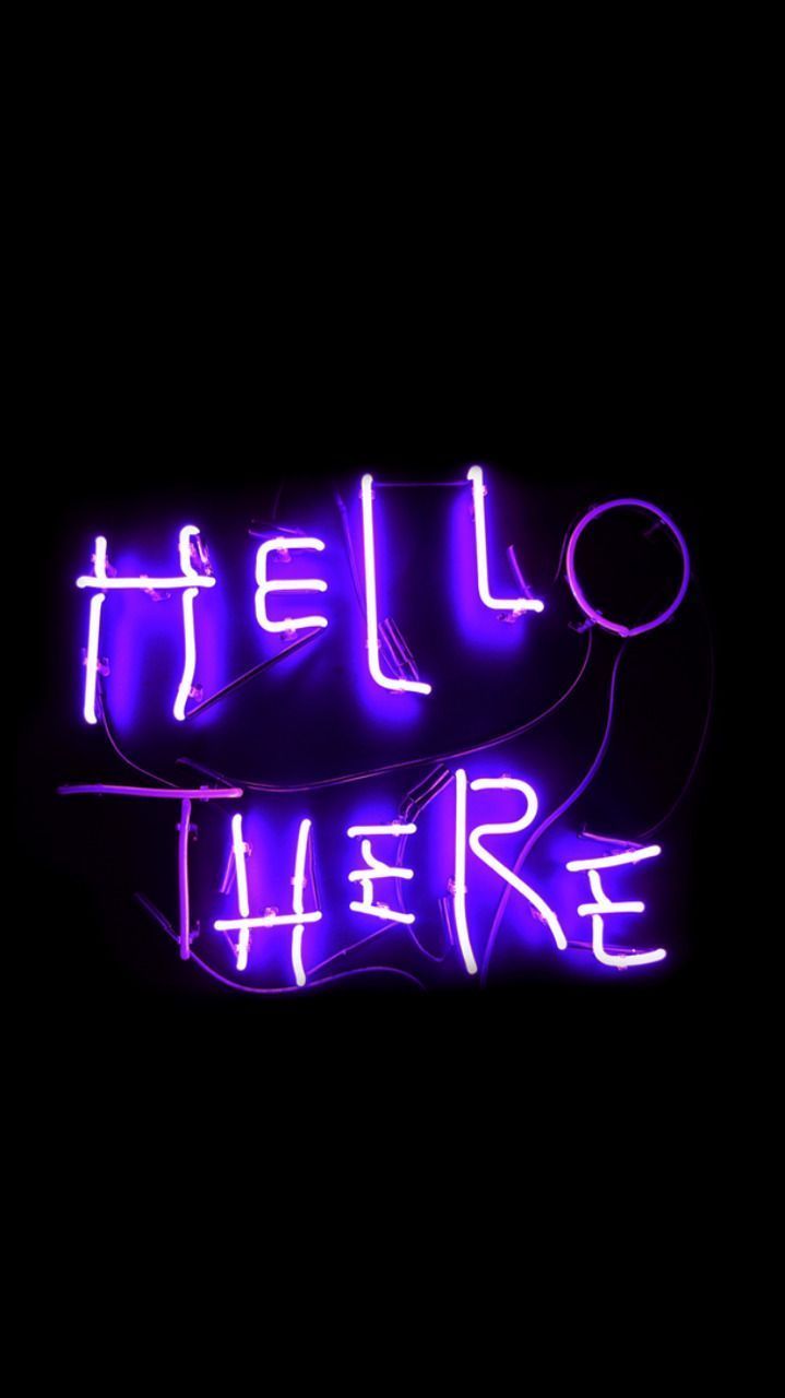 A neon sign that says hello there - Neon