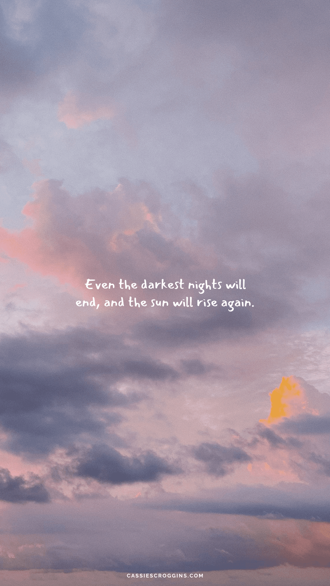 Even the darkest nights will end, and the sun will rise again. - Quotes