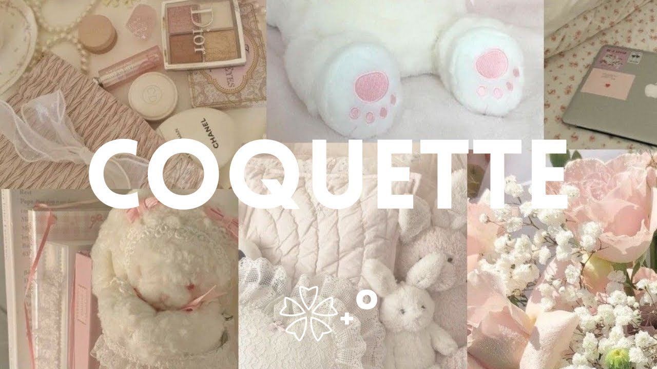 A collage of photos with the words Coquette over it. - Coquette