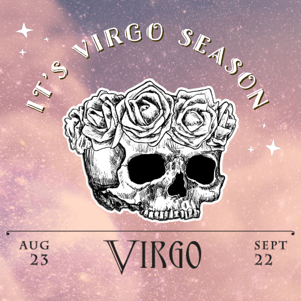 A Virgo Season graphic with a skull wearing a flower crown - Virgo