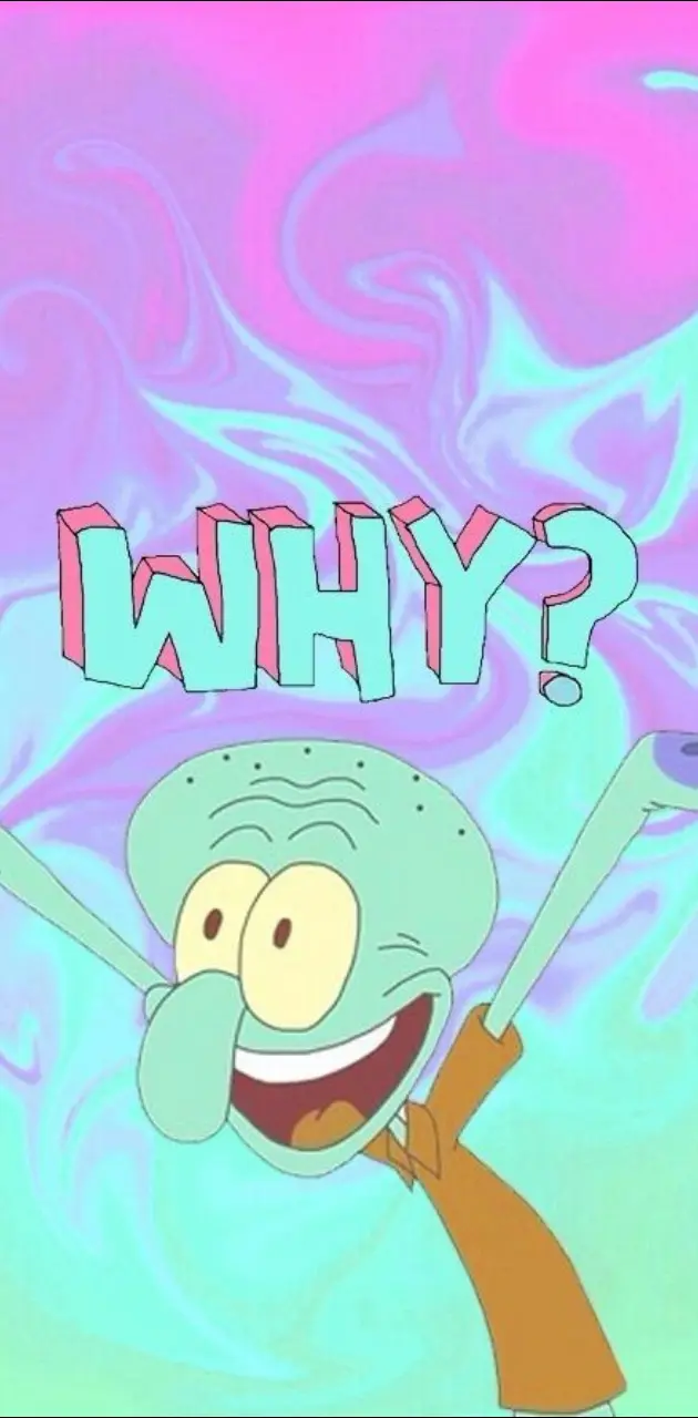 Why squidward wallpaper