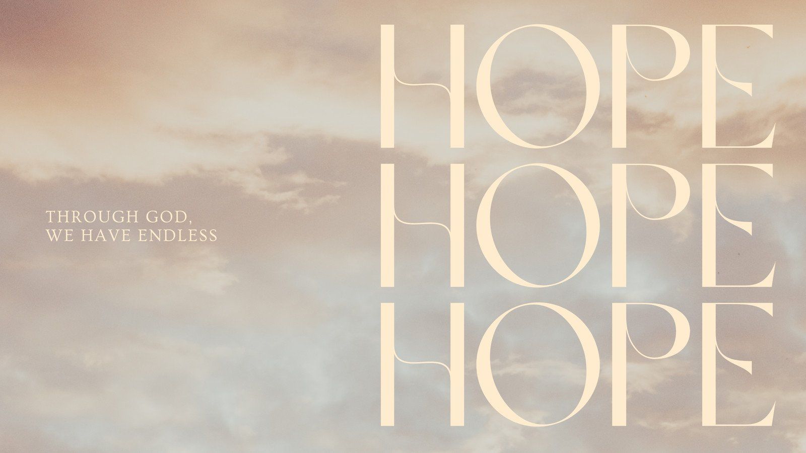 A poster that says hope through god - Christian, Bible