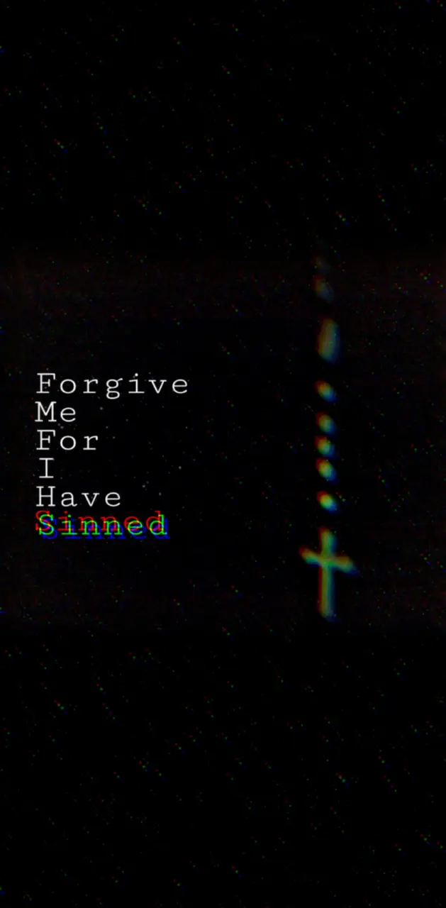 Forgive my sins wallpaper