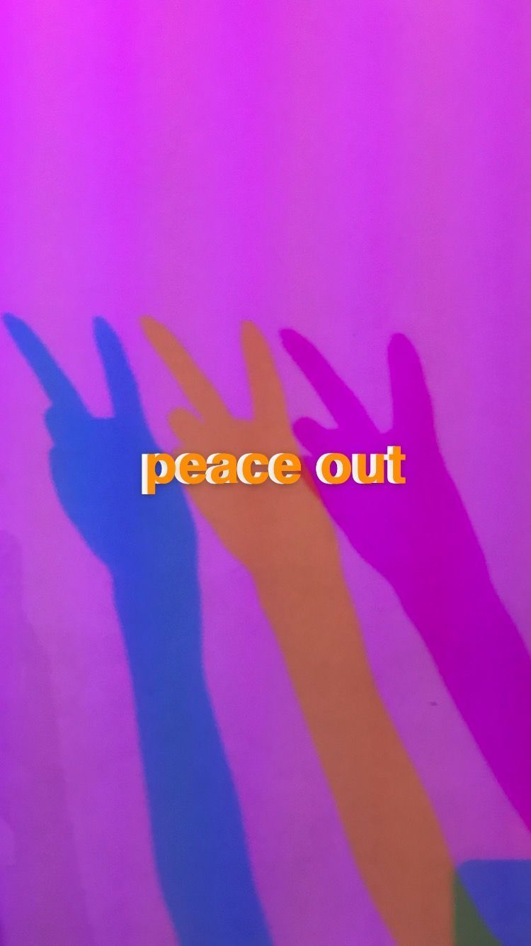 Peace Out Wallpaper