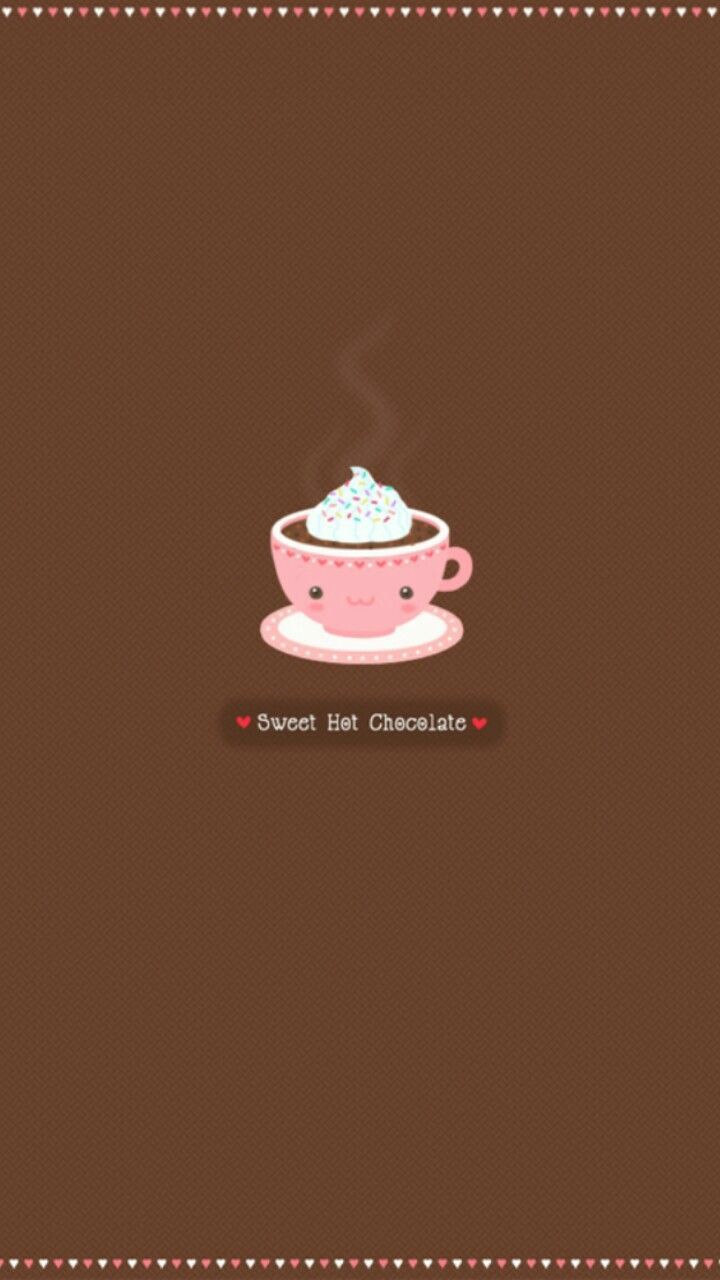 IPhone wallpaper, Android wallpaper, cute wallpaper, kawaii wallpaper, hot chocolate wallpaper, hot chocolate - Chocolate
